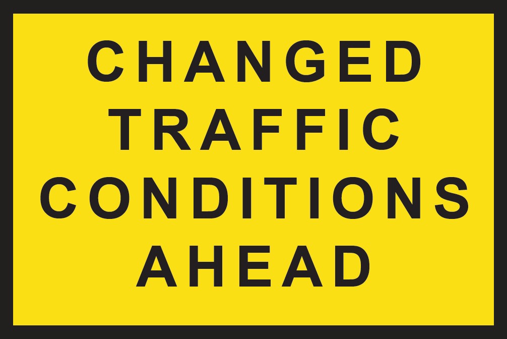 Metal Sign Boxed Edge 1200 x 900mm - Changed Traffic Conditions Ahead