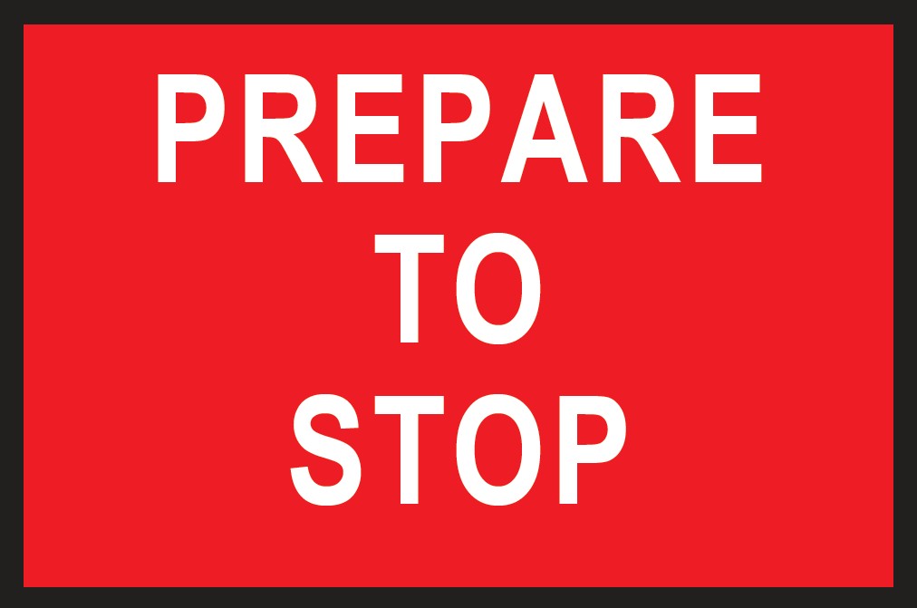 Metal Sign Boxed Edge 1200 x 900mm - Prepare To Stop