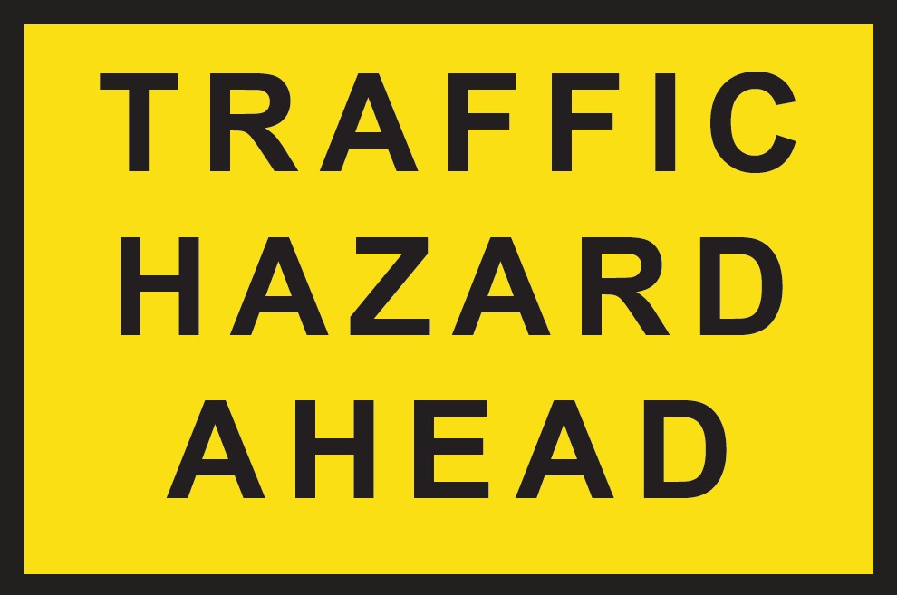 Metal Sign Boxed Edge 1200 x 900mm - Traffic Hazard Ahead