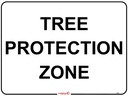 Safety Sign 600 x 450mm Coreflute - Tree Protection Zone