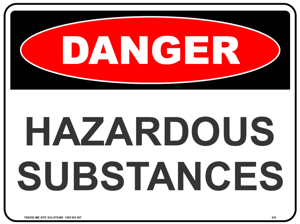 Safety Sign 600 x 450mm - DANGER Hazardous Substances