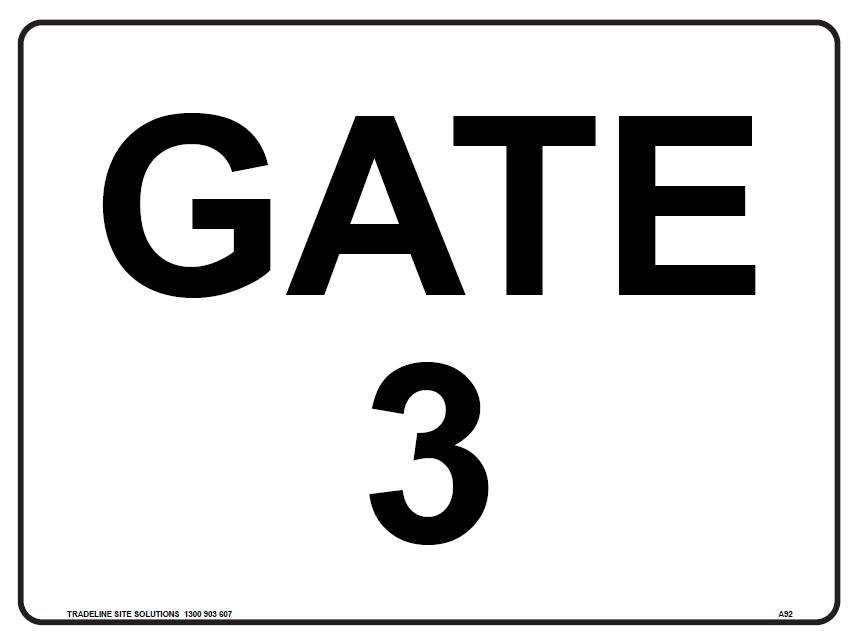 Safety Sign 600 x 450mm - Gate 3