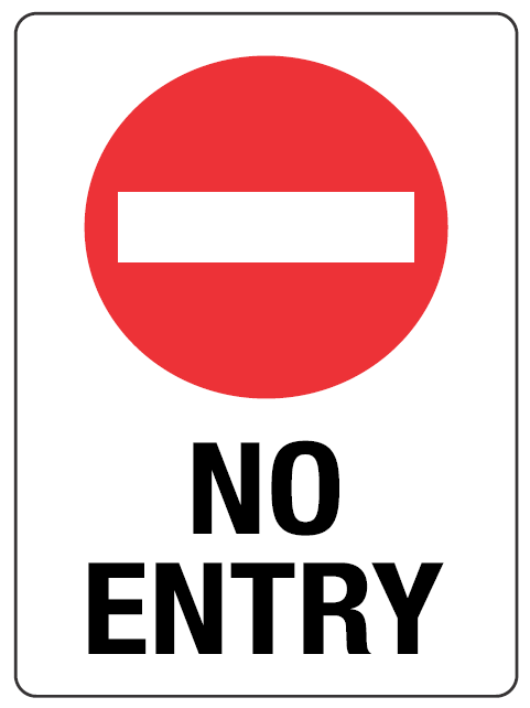 Safety Sign 600 x 450mm - NO ENTRY