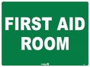 Safety Sign 600 x 450mm - First Aid Room