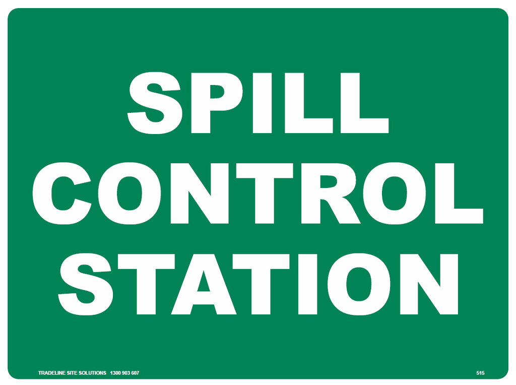 Safety Sign 600 x 450mm - Spill Control Station