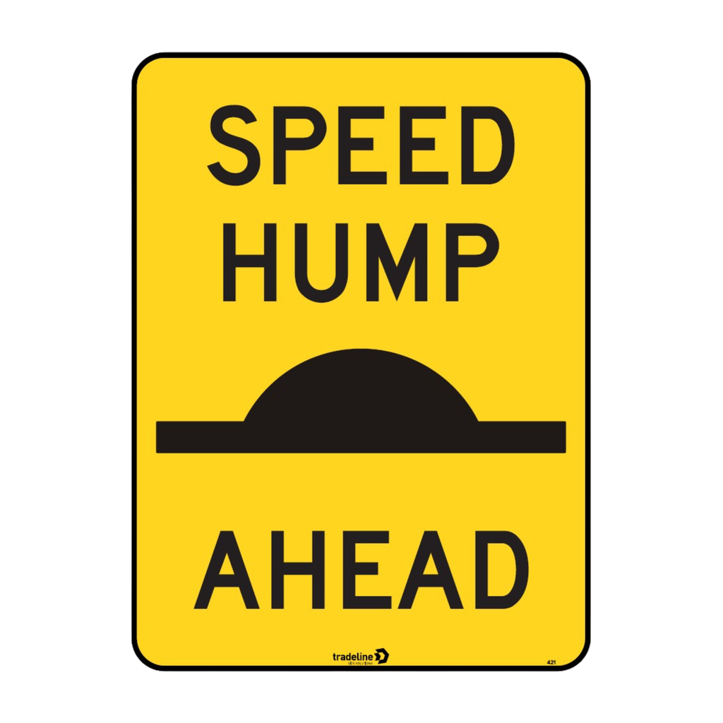Safety Sign 600 x 450mm -  Speed Hump Ahead