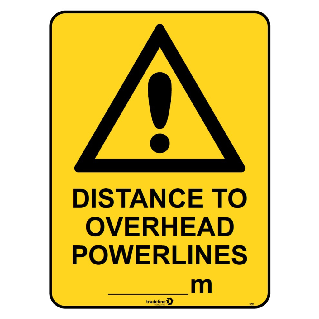 Safety Sign 600 x 450mm - Distance to Overhead Powerlines (........m)