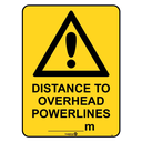 Safety Sign 600 x 450mm - Distance to Overhead Powerlines (........m)