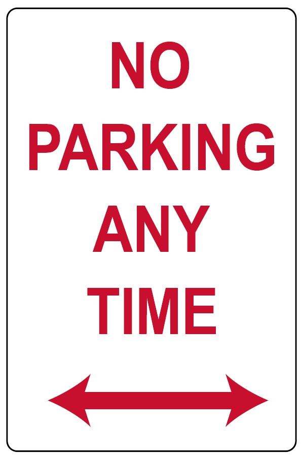 Safety Sign 300 x 450mm - No Parking Any Time
