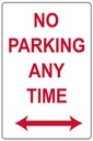 Safety Sign 300 x 450mm Corflute - No Parking Any Time