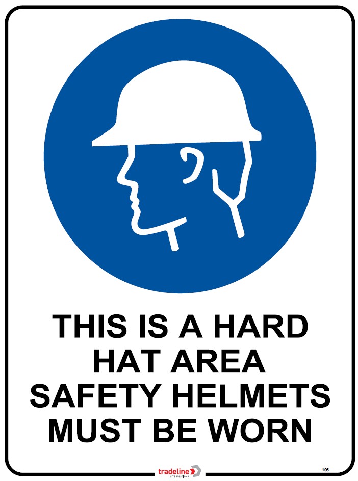 Safety Sign 600 x 450mm - This is a Hard Hat Area - etc