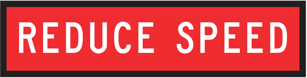 QLD Multi Message 1200 x 300mm Class 1 Reflective - Reduce Speed
