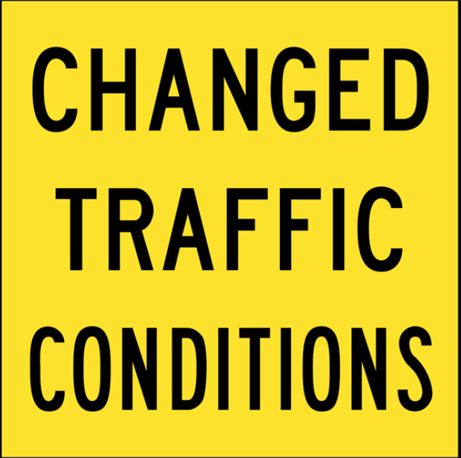 QLD Multi Message 600 x 600mm Class 1 Reflective - Changed Traffic Conditions