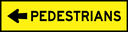 QLD Multi Message 1200 x 300mm Class 1 Reflective - Pedestrians with left arrow
