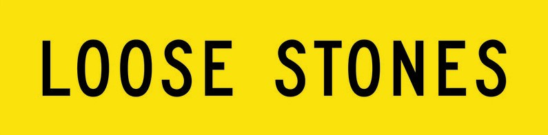 Victoria Multi Message Sign 1200 x 300mm Class 1 Reflective - Loose Stones