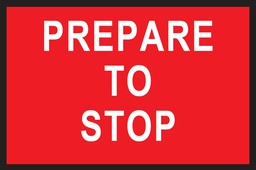 [SIGNT1-18A] Boxed Edge Sign Metal Class 1W Reflective 900 x 600mm - Prepare To Stop