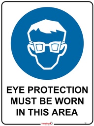 Safety Sign 600 x 450mm - Eye Protection must be worn
