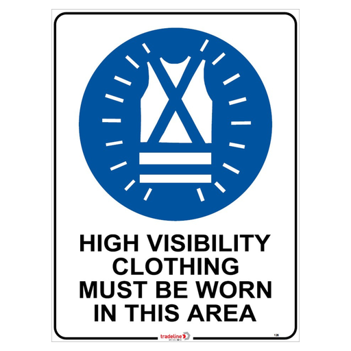 Safety Sign 600 x 450mm - High Vis Clothing must be worn in this area