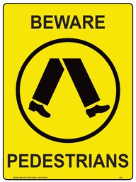 Safety Sign 600 x 450mm - Beware of Pedestrians