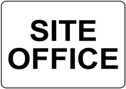 Safety Sign 600 x 450mm - Site Office