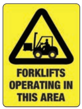Safety Sign 600 x 450mm - Forklifts Operating in This Area