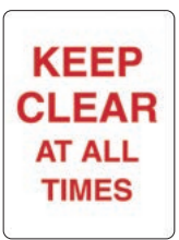 Safety Sign 600 x 450mm - Keep Clear At All Times