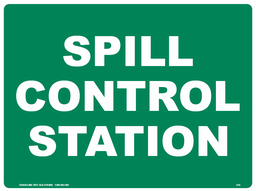 Safety Sign 600 x 450mm - Spill Control Station