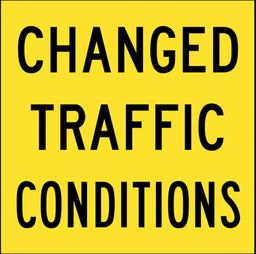 QLD Multi Message 600 x 600mm Class 1 Reflective - Changed Traffic Conditions