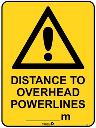 Safety Sign 600 x 450mm - Distance to Overhead Powerlines (........m)